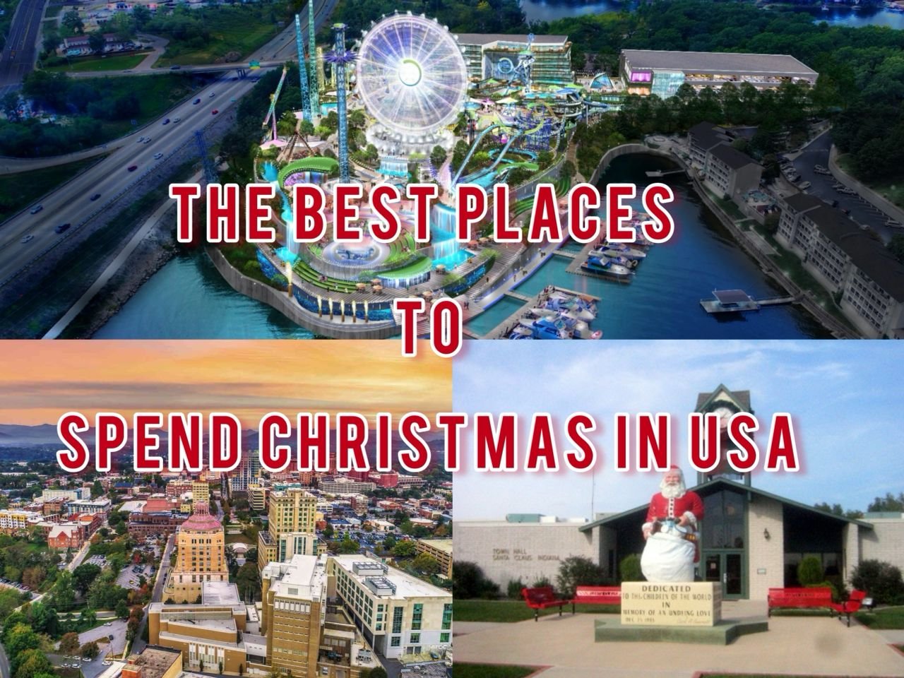 The 6 best places to celebrate Christmas in USA (United States of America)