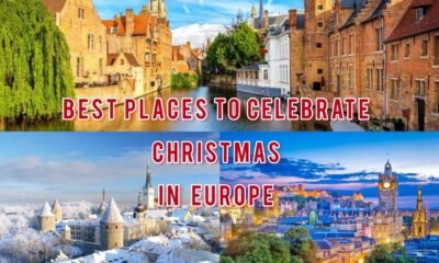 7 (seven) Best places to celebrate Christmas in Europe