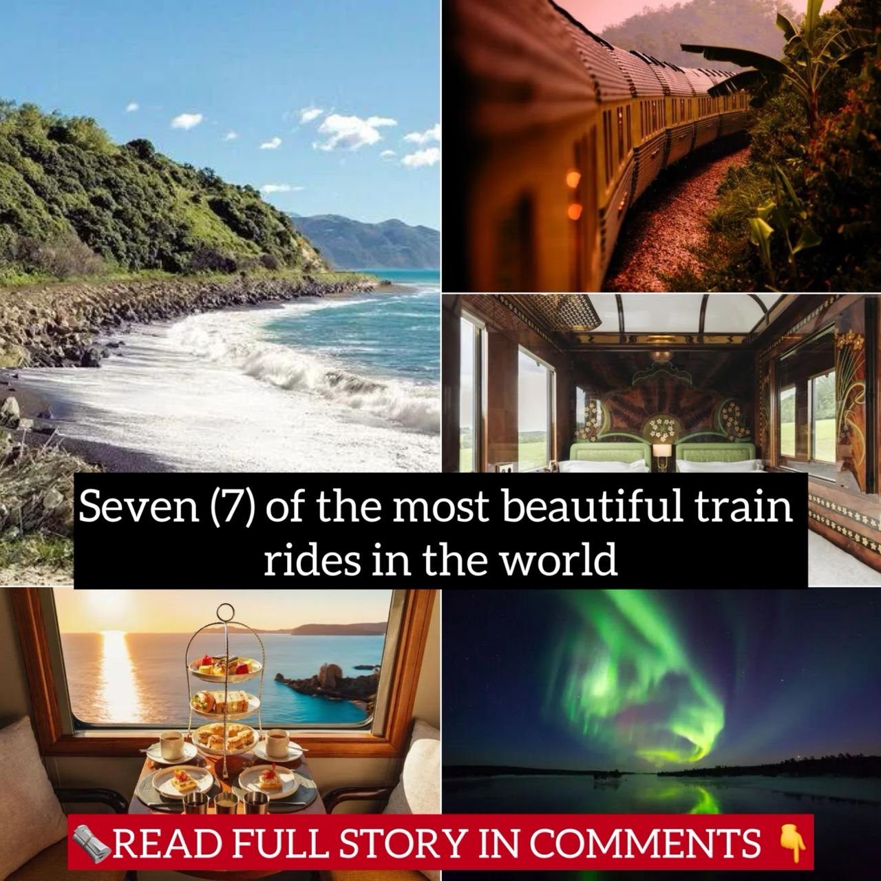 Seven (7) of the most beautiful train rides in the world